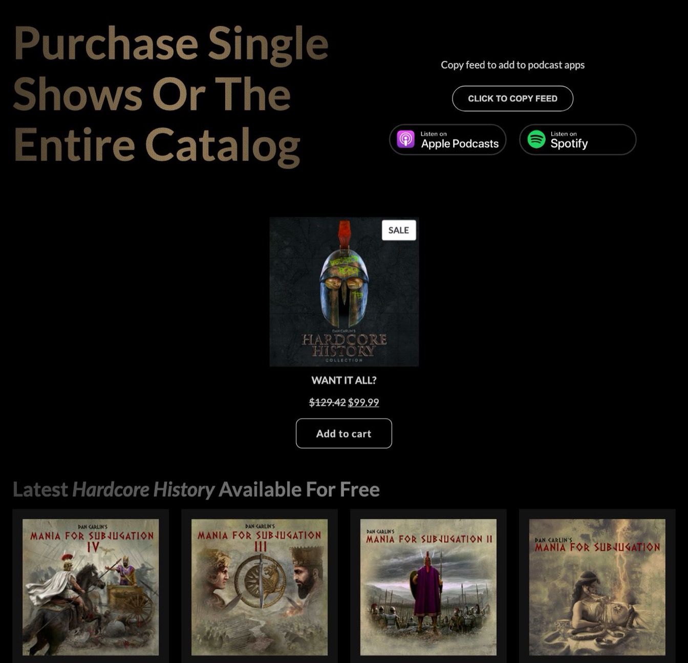 Dan Carlin's store page, selling the Hardcore History catalogue for $99.99 above the latest free shows, October 2026.