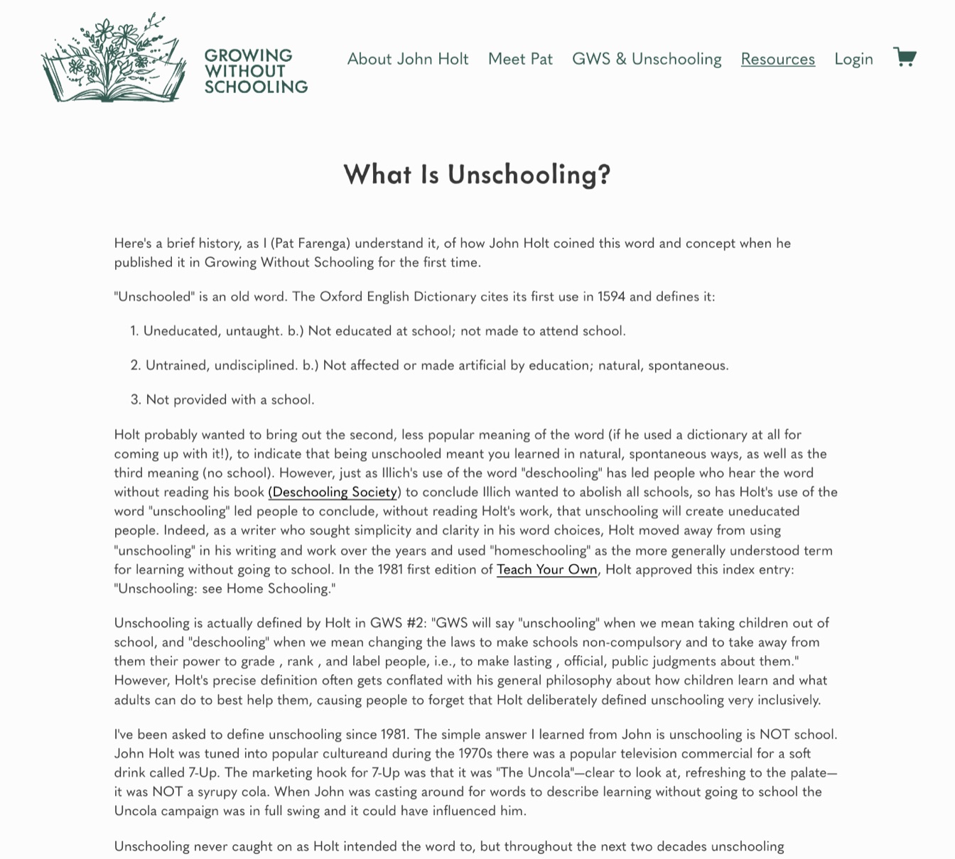 Pat Farenga's history of the word on the Growing Without Schooling site, October 2026, including Holt's 1977 definition and the Uncola.